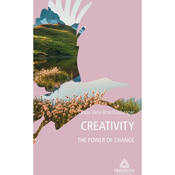 4 CREATIVITY: The Power of Change