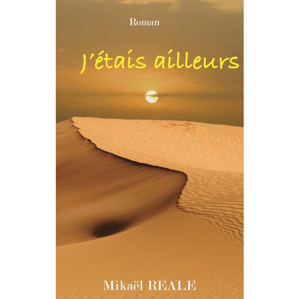 J'étais ailleurs
