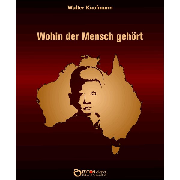 Wohin der Mensch gehört