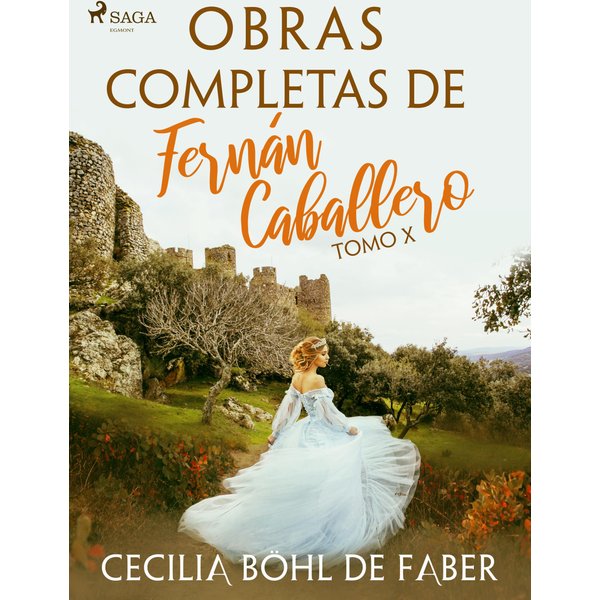 Obras completas de Fernán Caballero. Tomo X