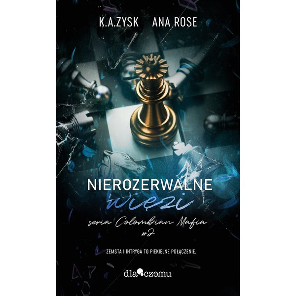 Nierozerwalne więzi. Colombian Mafia #2