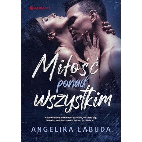 Miłość ponad wszystkim