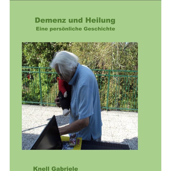 Demenz und Heilung