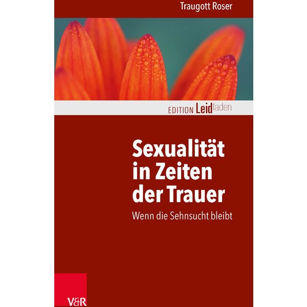 Sexualität in Zeiten der Trauer