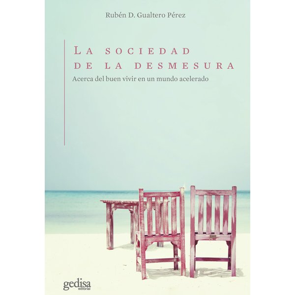 La sociedad de la desmesura