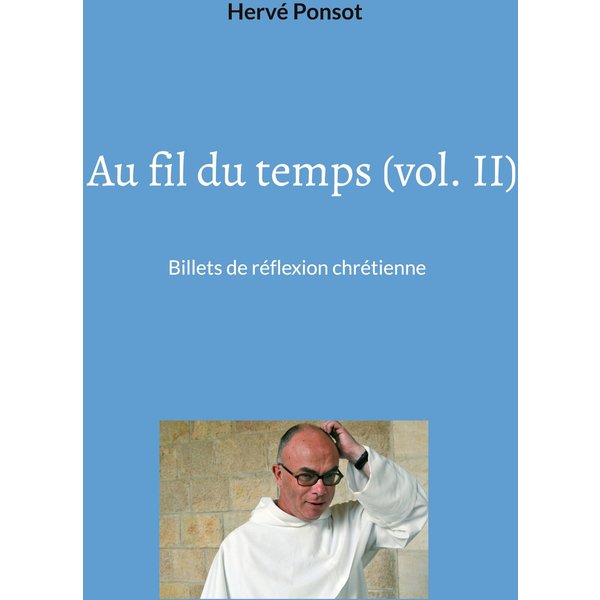 Au fil du temps (vol. II)