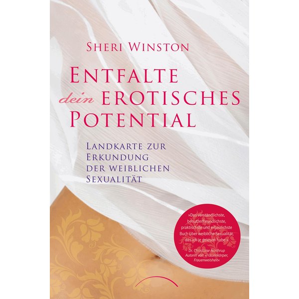 Entfalte dein erotisches Potential