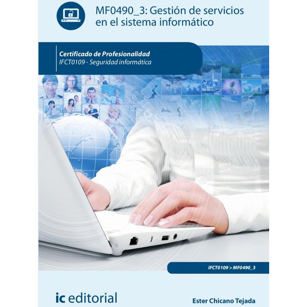 Gestión de servicios en el sistema informático. IFCT0109