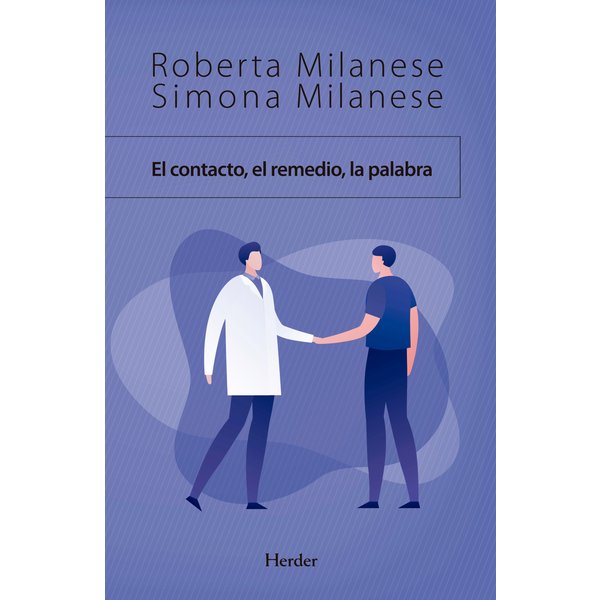 El contacto, el remedio, la palabra