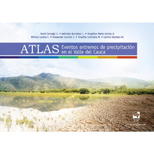 Atlas: Eventos extremos de precipitación en el Valle del Cauca