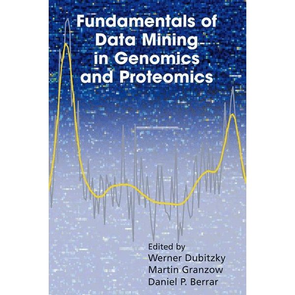 Fundamentals of Data Mining in Genomics and Proteomics