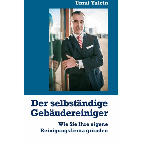 Der selbständige Gebäudereiniger