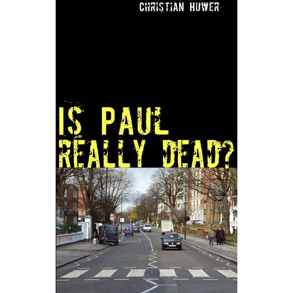 Is Paul really dead?