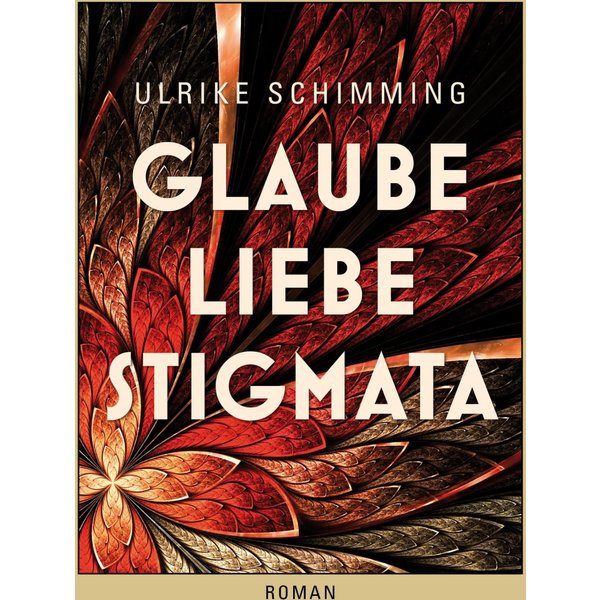Glaube Liebe Stigmata