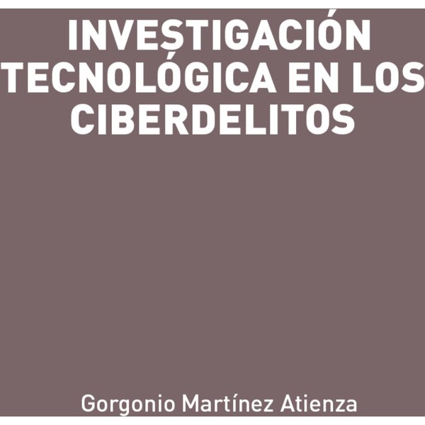 Investigación tecnológica en los ciberdelitos