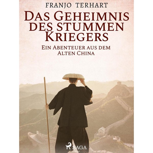 Das Geheimnis des stummen Kriegers - Ein Abenteuer aus dem alten China
