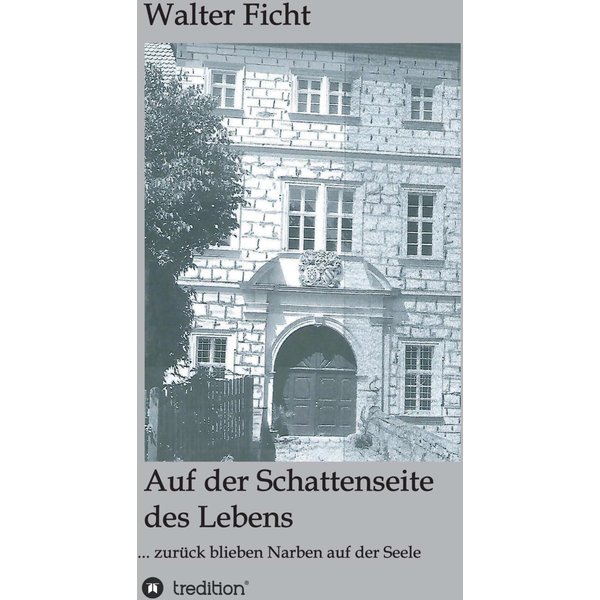 Auf der Schattenseite des Lebens: ... zurück blieben Narben auf der Seele