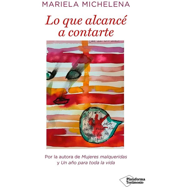 Lo que alcancé a contarte