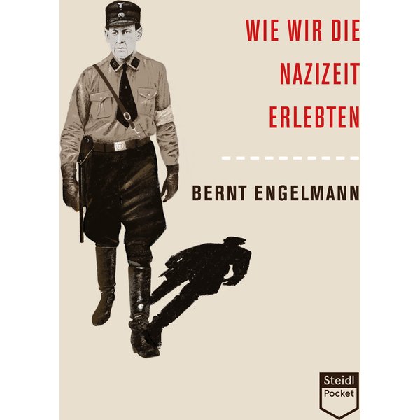 Wie wir die Nazizeit erlebten (Steidl Pocket)