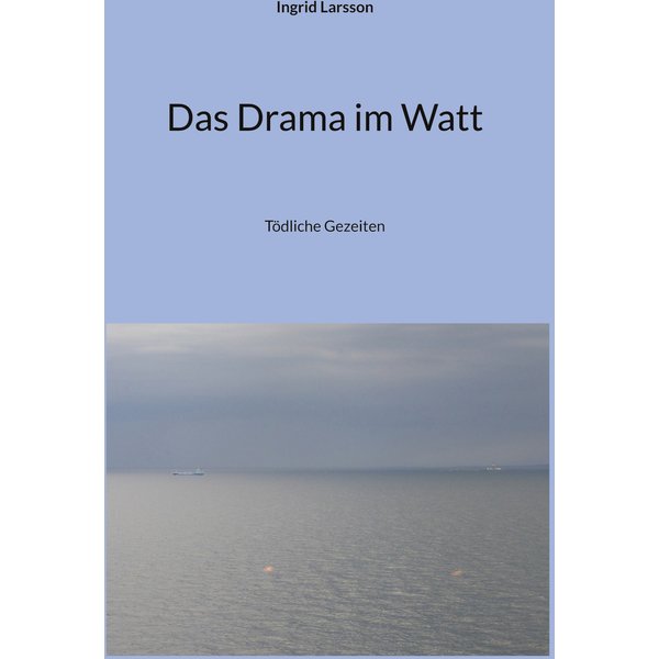 Das Drama im Watt