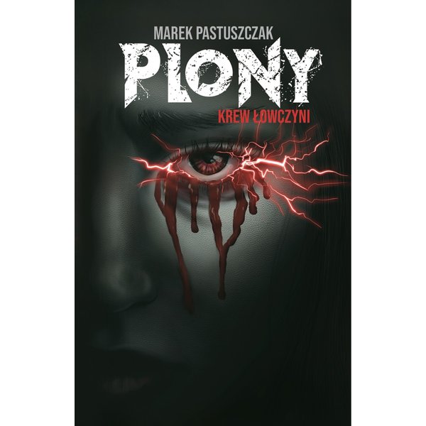 Plony. Krew Łowczyni