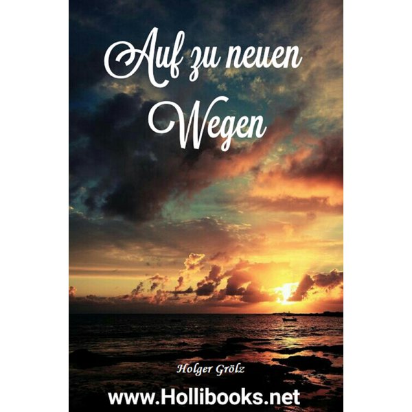 Auf zu neuen Wegen