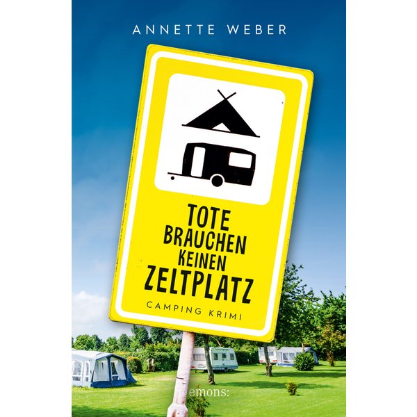 Tote brauchen keinen Zeltplatz
