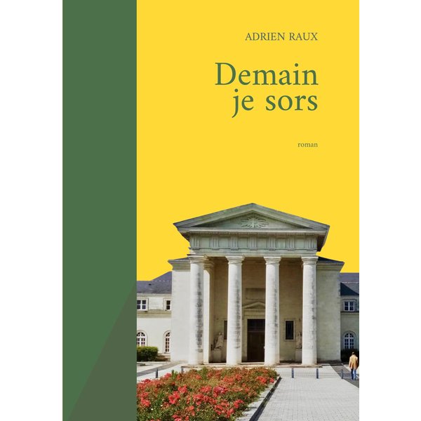 Demain je sors