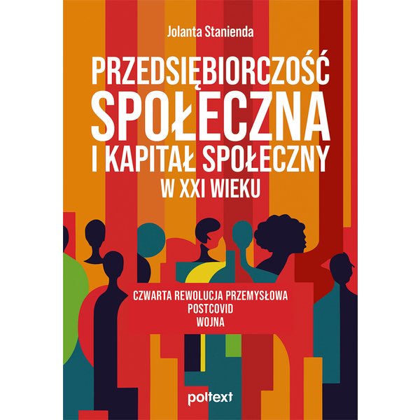 Przedsiębiorczość społeczna i kapitał społeczny w XXI wieku
