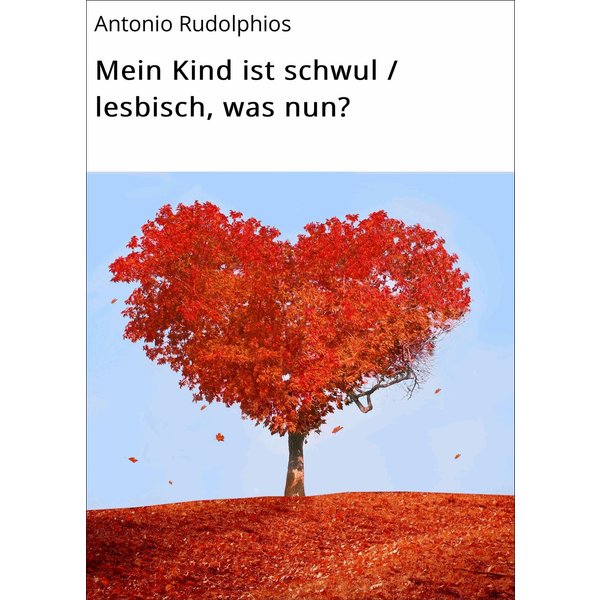 Mein Kind ist schwul / lesbisch, was nun?