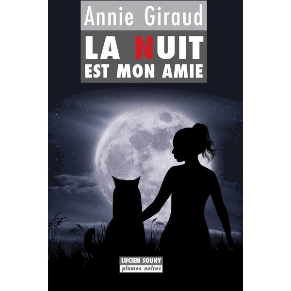 La Nuit est mon amie