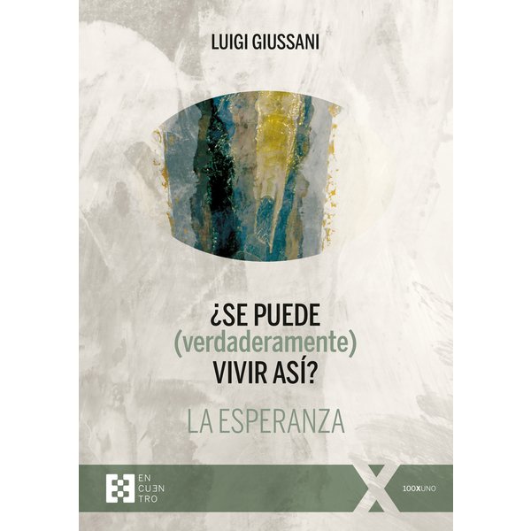 ¿Se puede (verdaderamente) vivir así? La esperanza