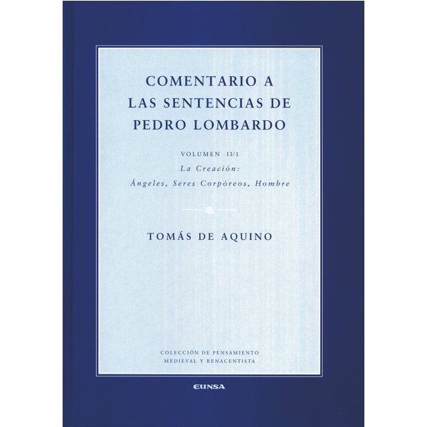 Comentario a las sentencias de Pedro Lombardo II/1