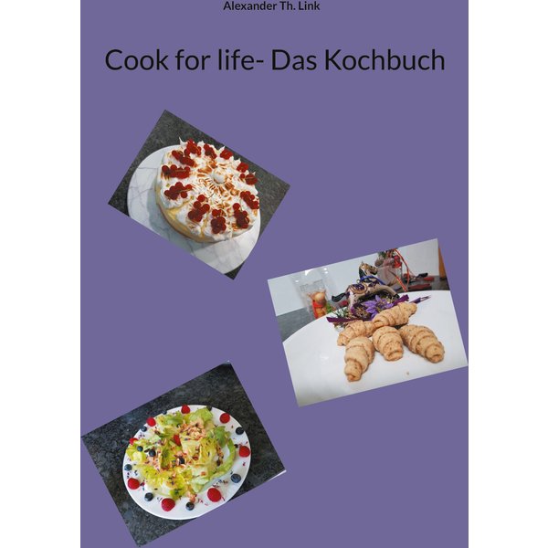 Cook for life- Das Kochbuch