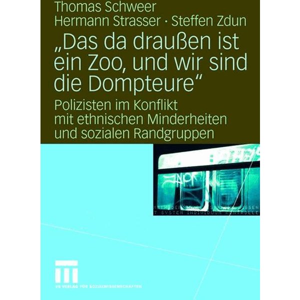 "Das da draußen ist ein Zoo, und wir sind die Dompteure"