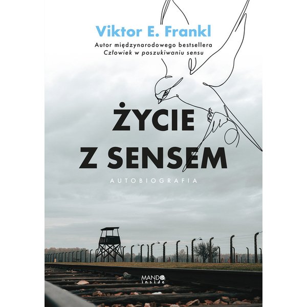 Życie z sensem. Autobiografia
