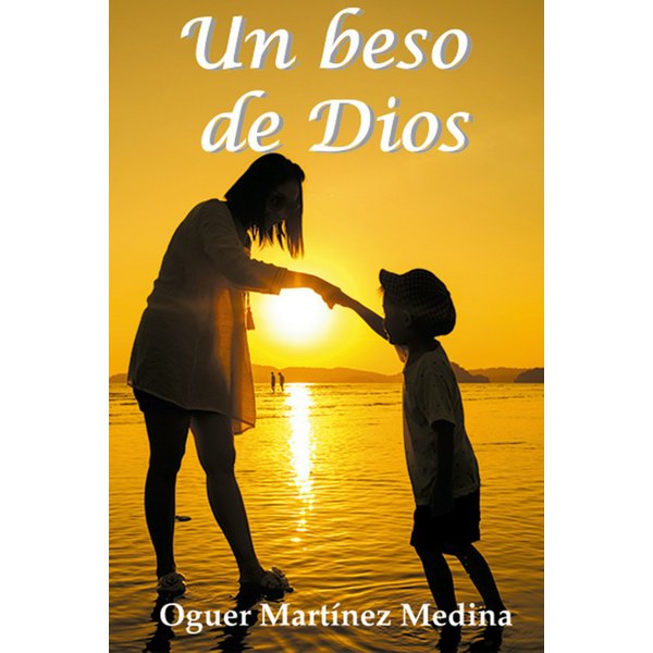 Un beso de Dios