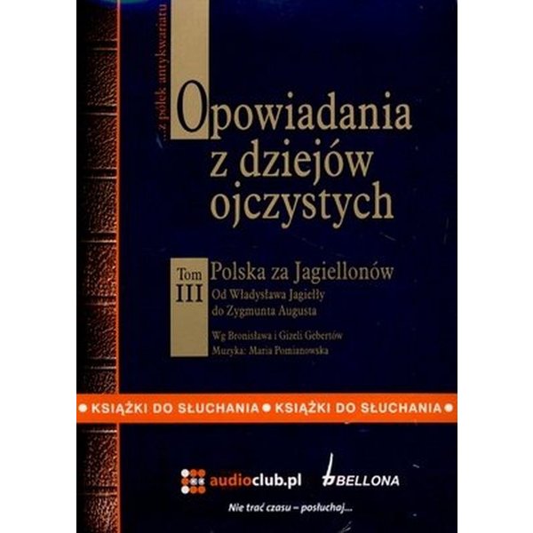 Opowiadania z dziejów ojczystych. Tom 3