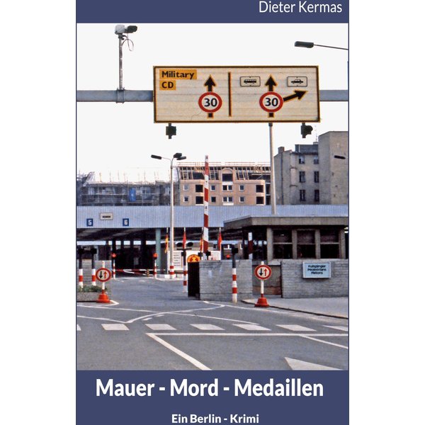 Mauer - Mord - Medaillen