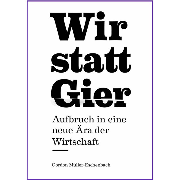 Wir statt Gier