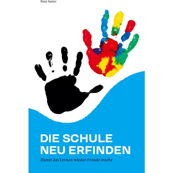 Die Schule neu erfinden
