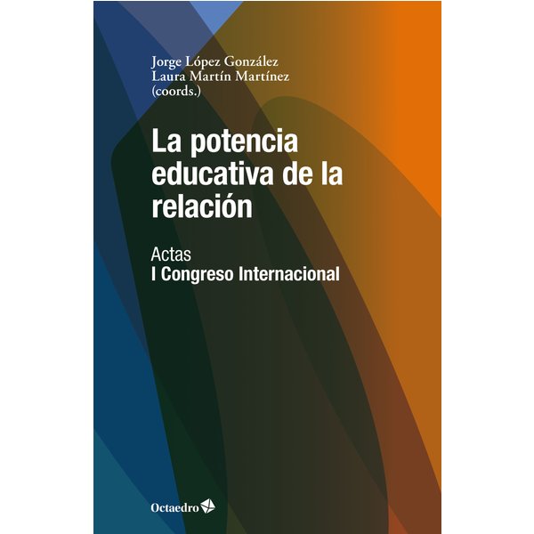 La potencia educativa de la relación
