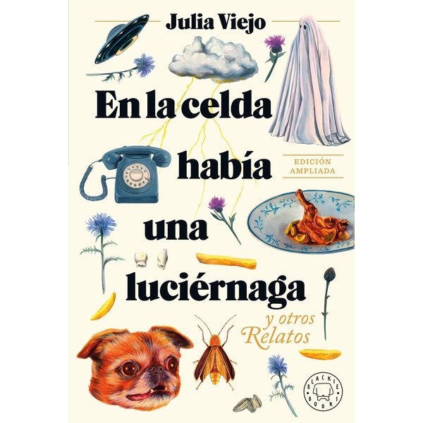 En la celda había una luciérnaga. Edición ampliada
