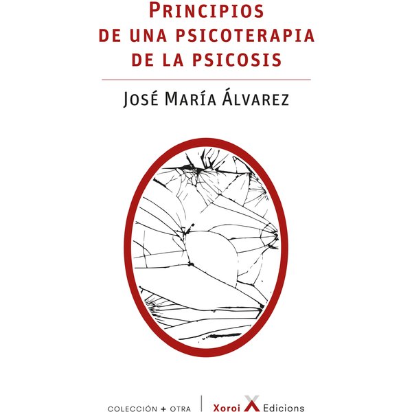 Principios de una psicoterapia de la psicosis