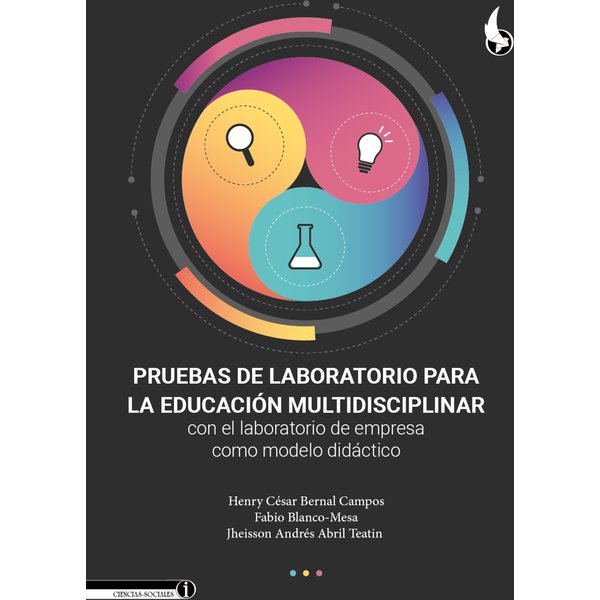 Pruebas de laboratorio para la educación multidisciplinar con el laboratorio de empresa como modelo didáctico