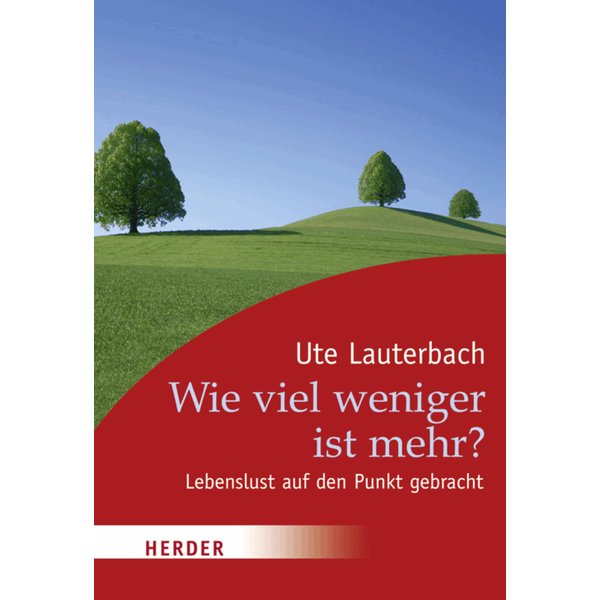 Wie viel weniger ist mehr?