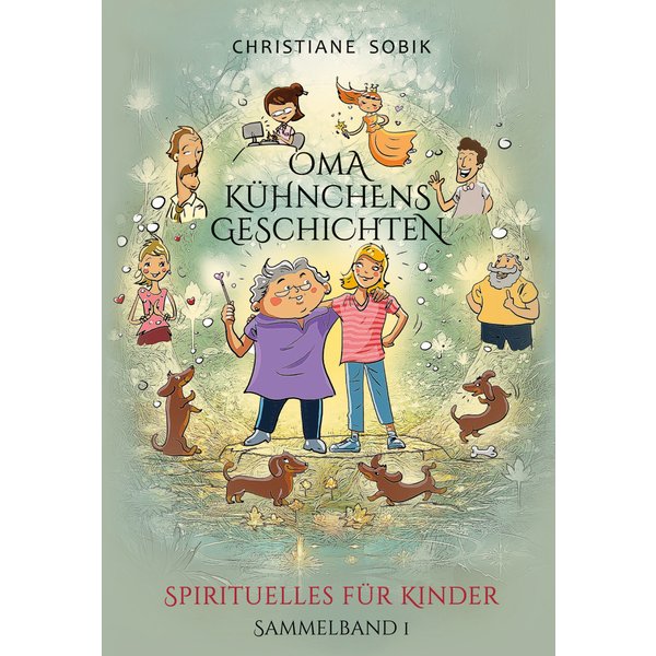 Oma Kühnchens Geschichten