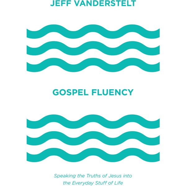 Gospel Fluency