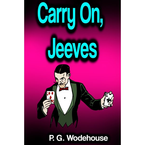 Carry On, Jeeves