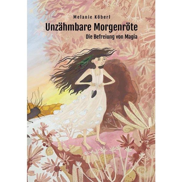 Unzähmbare Morgenröte